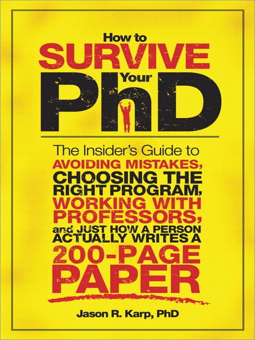 Title details for How to Survive Your PhD by Jason Karp Ph.D - Wait list